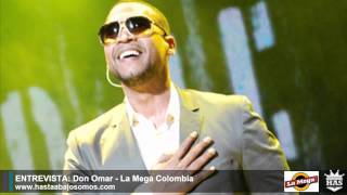 Entrevista Don Omar  La Mega [upl. by Wren]