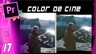 COLOR CINEMATROGRÁFICO  Cap 17  Curso Adobe Premiere Pro CC 🎬 [upl. by Cutlerr234]