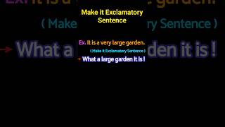 Make it Exclamatory Sentence Assertive to Exclamatory Sentence English Grammaryoutubeshorts [upl. by Arianie]