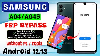 Without Pc 2024 💥 Samsung Galaxy A04A04S Android 1213 Frp Bypas ✅ Samsung Frp Bypass Without Pc [upl. by Akisej]