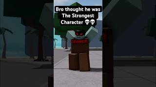 Bro thought he was the STRONGEST 💀😂 The Strongest Battlegrounds ROBLOX shorts [upl. by Akenihs]