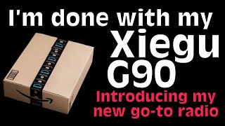 I’m Done With My Xiegu G90 [upl. by Nona]