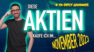 Diese AKTIEN kaufe ich JETZT für 1000 € November 2023 📈💰 Aktien kaufen November 2023 [upl. by Danelle515]