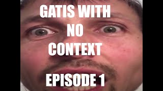 Gatis without context EP1 [upl. by Ilan]