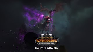 Confederation To Get The Nemesis Crown Total War Warhammer 3 Elspeth Von Draken IE Campaign 12 [upl. by Trudie]