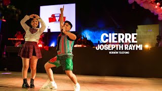 Cierre JOSEPTHRAYMI 🇵🇪 ¡Mi Festival Patrio 😍 Mi propio festival de danzas peruanas [upl. by Nyleda]