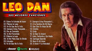 Leo Dan MIX 2024  30 Grandes Éxitos Sus Mejores Canciones leodan amolamúsica [upl. by Manvell]