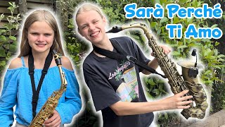 Sarà Perché Ti Amo  Ricchi e Poveri  Live Saxophone Cover TheSaxSisters [upl. by Raffo72]