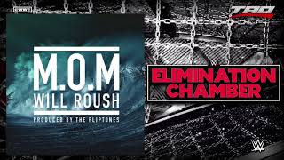 WWE Elimination Chamber 2018  quotMOMquot Man On A Mission  Official Theme Song [upl. by Atal]