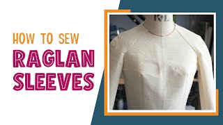 How to sew raglan sleeves PT2 sewing process using the raglan sleeve pattern [upl. by Remde942]