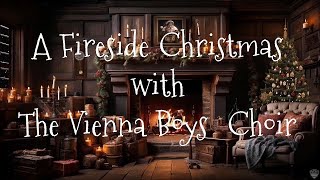 A Fireside Christmas with the Vienna Boys Choir [upl. by Mide743]