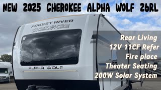 Brand New 2025 Cherokee Alpha Wolf 26RL Rear Living12V 11CF Refer Fire Place Theater SeatingRV [upl. by Eyak]