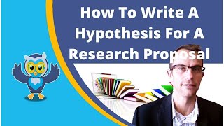 1 Ultimate Guide On Writing A Hypothesis For Research Proposals [upl. by Giselle]