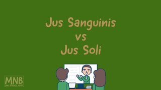 Jus Sanguinis vs Jus Soli  Law School Philippines [upl. by Luke]