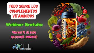 Complementos VITAMINICOS  WEBINAR EN VIVO [upl. by Kcirdnek246]