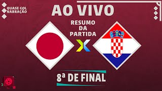 Japão x Croacia  Copa do Mundo Catar 2022  Oitavas de final  narração [upl. by Torray]