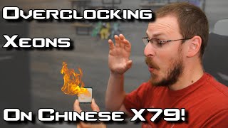 Chinese X79 Xeon Overclocking [upl. by Revlys]