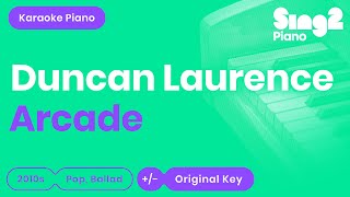 Duncan Laurence  Arcade Karaoke Piano [upl. by Thant]