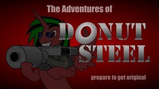 The Adventures of Donut Steel [upl. by Akineg]