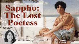 Sappho The Lost Poetess [upl. by Dnalyram733]