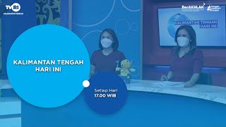 LIVE STREAMING SORE TVRI KALIMANTAN TENGAH  KALIMANTAN TENGAH HARI INI 13 JUNI 2024 [upl. by Gregory]