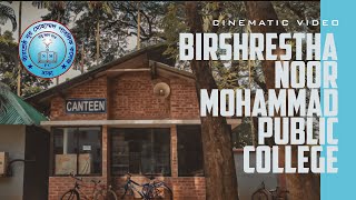 MY CAMPUS  Birshrestha Noor Mohammad Public College  ft Bondhu Chol [upl. by Ahtreb]