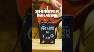 DARKNESS by Dreadbox  01 Shimmer Reverb sounds shorts reverb effects [upl. by Hilton]