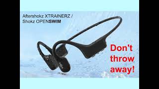 Repair dead Aftershokz XTRAINERZ  Shokz OpenSWIM Text instructions [upl. by Blunk794]