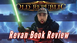 Star Wars Revan Book Review  The Old Republic [upl. by Wieren]