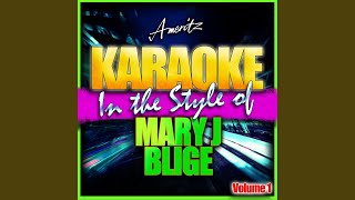 Everything In the Style of Mary J Blige Karaoke Version [upl. by Caria463]