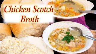 Chicken Scotch Broth [upl. by Orimlede]