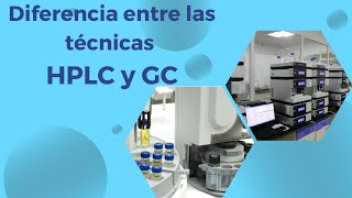 Diferencia entre las técnicas HPLC y GC [upl. by Aniteb]