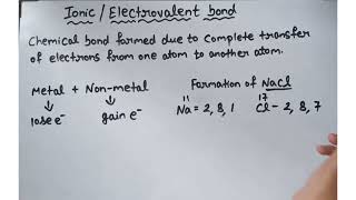 Ionic bondElectrovalent bond [upl. by Irej]