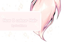 ♢『 How I Colour Hair 』『 Medibang 』『 Tutorial 』♢ [upl. by Poul198]