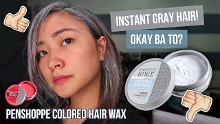 DYI GRAY HAIR 149 LANG BES Penshoppe Colored Hair Wax [upl. by Ardnasil449]