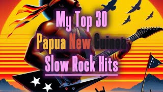 Top Slow Rock Songs from PNG  Papua New Guinea Music  Compilation [upl. by Notsae]