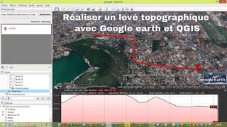 Comment faire un levé topographique avec google earth pro et qgis [upl. by Bendicta364]