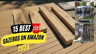 Best Gazebos on Amazon Top 15 Picks  Top Rated Reviewed [upl. by Bernita]