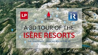 The Tarentaise Isère valley resorts in 3D [upl. by Laks191]