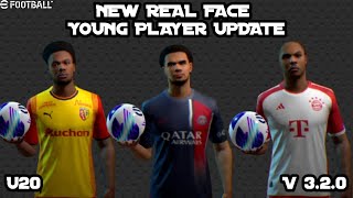 New Real Face Young Player Under 20 Tahun efootball 2024 Update V 320 [upl. by Devi888]