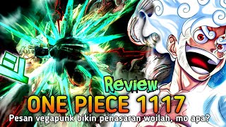 FULL REVIEW OP 1117  EDANN ZORO SETARA NASJURO  PESAN VEGAPUNK quotMOquot Monkey D Luffy  ONE PIECE [upl. by Mcnair]