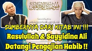 Pengajian Habib Didatangi Rasulullah Saw amp Sayyidina Ali  Ternyata Sumbernya Dari Kitab ini [upl. by Ahsina]