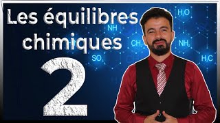 Episode 2  Réactivité chimique  Les équilibres chimiques  Prof Feynbert MIP MIPC BCG SMP SMC SVT [upl. by Bernadine]