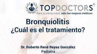 Bronquiolitis  ¿En qué consiste el tratamiento [upl. by Ycrep]