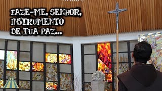 Fazeme Senhor instrumento de tua Paz [upl. by Bergstrom]