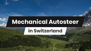 Mechanical Autosteer in SwitzerlandMechanisches automatisches Lenksystem I driving without hands [upl. by Furiya891]