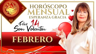 HORÓSCOPO MENSUAL FEBRERO  ESPERANZA GRACIA [upl. by Helse75]