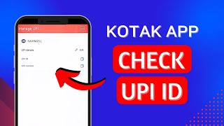 How to Check UPI ID in Kotak Mahindra Bank  Check UPI ID in Kotak App [upl. by Harutak]