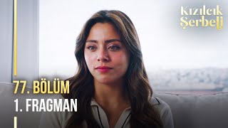 Kızılcık Şerbeti 77 Bölüm 1 Fragman  quotHayatıma yeniden başlıyorumquot [upl. by Karoline602]