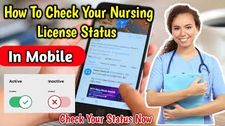 How To Check Your Nursing License Status In Mobile  TNNMC Nursing Status Nurses Profile [upl. by Ynamad401]